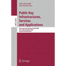 Public Key Infrastructures, Services and Applications: 6th European Workshop, EuroPKI 2009, Pisa, Italy, September 10-11, 2009, Revised Selected Paper