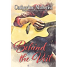 Behind the Veil