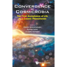 Convergence to Cosmicrobia: The Final Acceptance of Life as a Cosmic Phenomenon