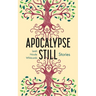 Apocalypse Still: Stories