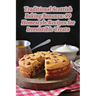 Traditional Scottish Baking Bonanza: 99 Homestyle Recipes for Irresistible Treats