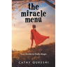 The Miracle Menu: Your Guide to Daily Magic