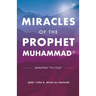 Miracles of the Prophet Muhammad ﷺ