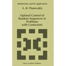 Optimal Control of Random Sequences in Problems with Constraints