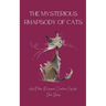 The Mysterious Rhapsody of Cats and Other Bilingual Croatian-English Short Stories