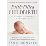 Faith-Filled Childbirth