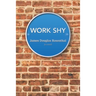 Work Shy