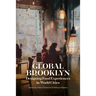 Global Brooklyn: Designing Food Experiences in World Cities