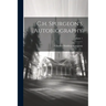 C.h. Spurgeon's Autobiography; Volume 1