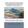 The Adventures of Elizabeth Stanton Series Volume 11 The Second Crusade