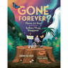Gone Forever?: Places to See (and Save) Before They Disappear