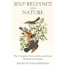 Self-Reliance and Nature: The Complete First and Second Series of Emerson's Essays