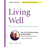 Living Well: Taking Care of Yourself in the Middle and Later Years
