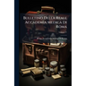 Bulletino Della Reale Accademia Medica Di Roma; Volume 17