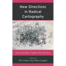 New Directions in Radical Cartography: Why the Map is Never the Territory