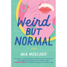 Weird But Normal: Essays