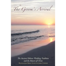The Groom's Arrival: The Ancient Hebrew Wedding Tradition and the Return of Christ