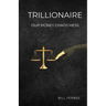 Trillionaire: Our Money Chaos Mess