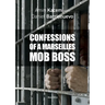 Confessions of a Marseilles Mob Boss