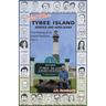Yet More Tybee Island Heroes and Hooligans; The Making of an Island Paradise, Vol. 3