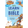 Let's Learn the Bible for Early Readers: A Kid's Guide to God's Word