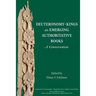 Deuteronomy-Kings as Emerging Authoritative Books: A Conversation