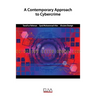 A Contemporary Approach to Cybercrime