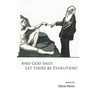 And God Said: Let There Be Evolution!