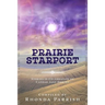 Prairie Starport: Stories in Celebration of Candas Jane Dorsey
