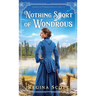 Nothing Short of Wondrous