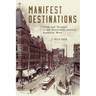 Manifest Destinations: Cities and Tourists in the Nineteenth-Century American West