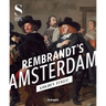 Rembrandt's Amsterdam: Golden Times?
