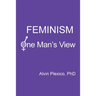 Feminism: One Man's View