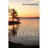 Depth in the Shallows