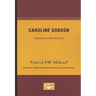 Caroline Gordon - American Writers 59: University of Minnesota Pamphlets on American Writers