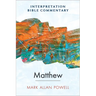 Matthew: An Interpretation Bible Commentary