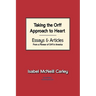 Taking the Orff Approach to Heart: Essays & Articles from a Pioneer of Orff in America
