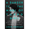A Danger to the Minds of Young Girls: Margaret C. Anderson, Book Bans, and the Fight to Modernize Literature