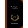 The Living Age ..., Volume 272