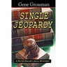 Single Jeopardy: A Peter Sharp Legal Mystery