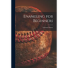 Enameling for Beginners