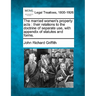 The Married Women's Property Acts: Their Relations to the Doctrine of Separate Use, with Appendix of Statutes and Forms.