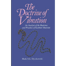 The Doctrine of Vibration: An Analysis of the Doctrines and Practices Associated with Kashmir Shaivism