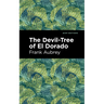 The Devil-Tree of El Dorado