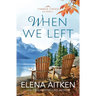 When We Left