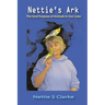 Nettie's Ark: The Soul Purpose of Animals in Our Life