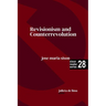 Revisionism and Counterrevolution