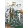 The Garden: A Poetic Bounty: A Poetic Bounty