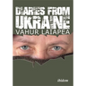 Diaries from Ukraine