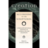 Creation According to the Scriptures: A Presuppositional Defense of Literal, Six-Day Creation